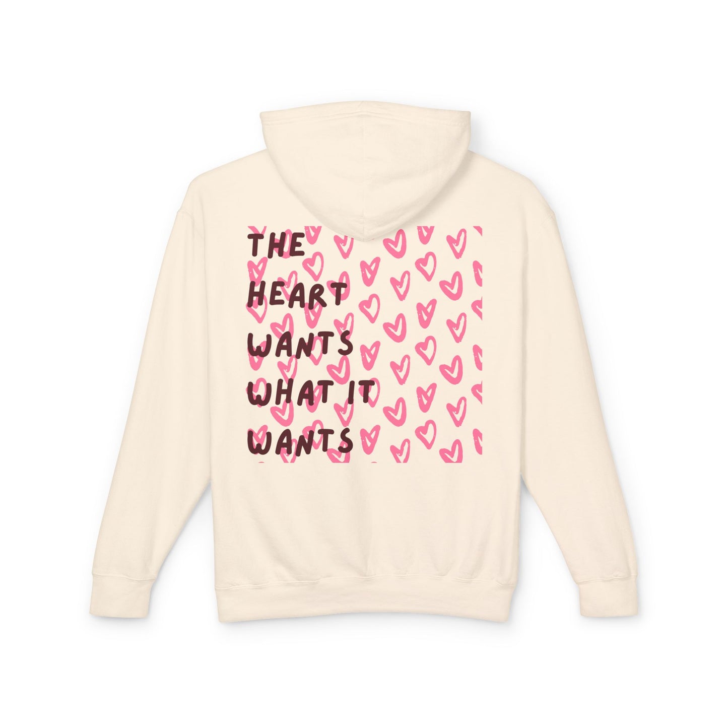 The Heart Wants What It Wants Hoodie