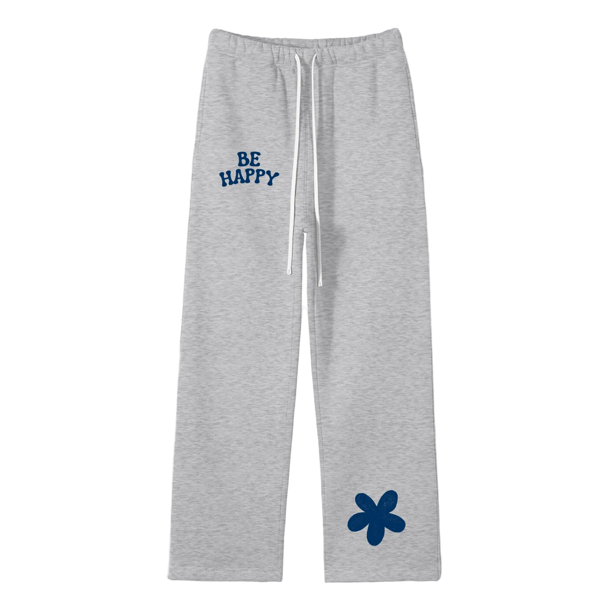 Be Happy Straight Leg Sweatpant