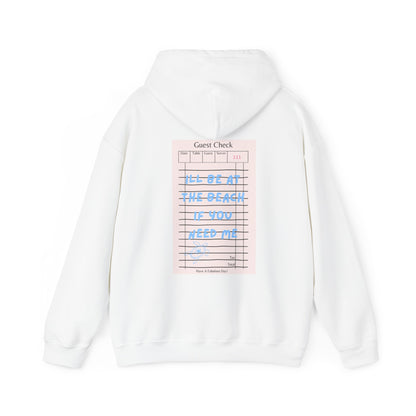 I'll be at the Beach Hoodie