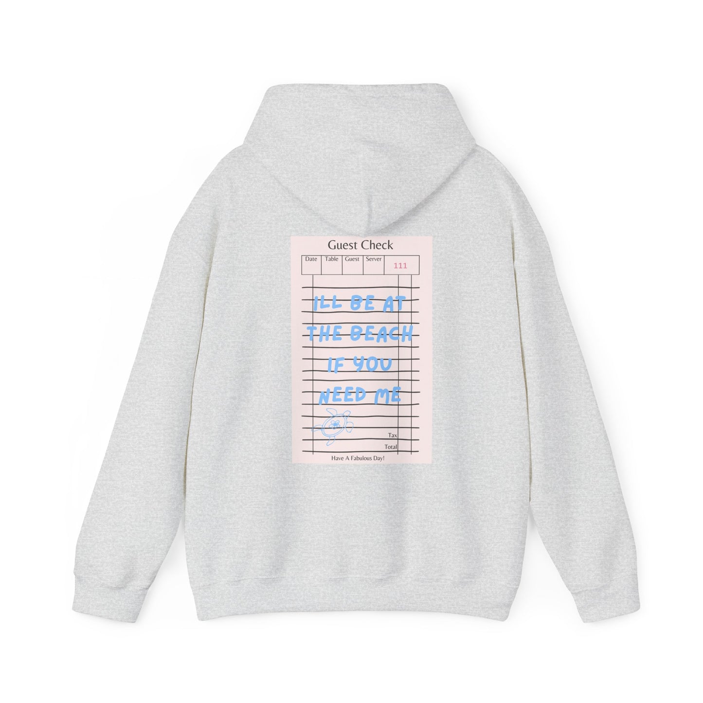 I'll be at the Beach Hoodie