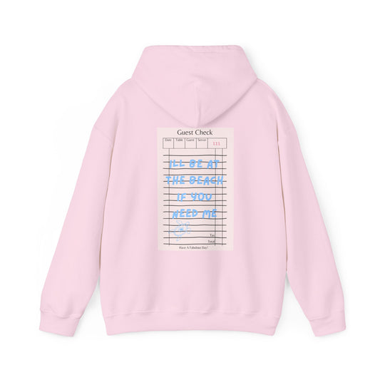 I'll be at the Beach Hoodie