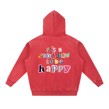 Good Day to be Happy Wash Fleece Oversize Hoodie