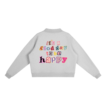 Good Day to be Happy Mock-Neck Sweatshirt